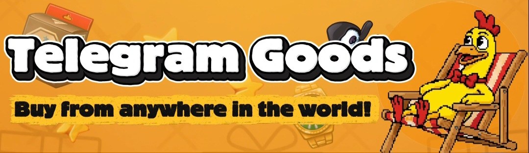 Telegram Goods — Buy from anywhere in the world!